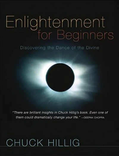 Enlightenment for Beginners: Discovering The Dance Of Divine