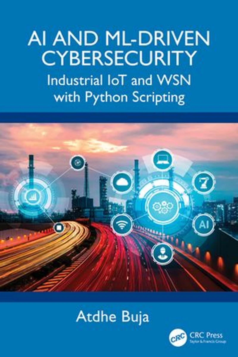 AI and ML-Driven Cybersecurity: Industrial IoT WSN with Python Scripting