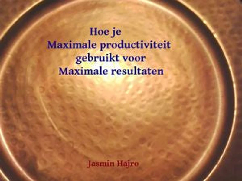 Hoe je maximale productiviteit gebruikt voor: maximale resultaten