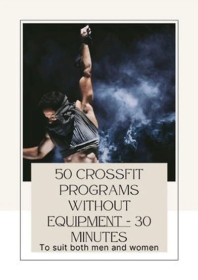 50 crossfit programs - 30 minutes