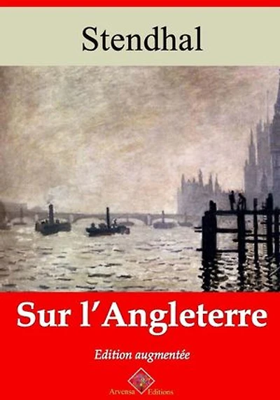 Sur l’Angleterre – suivi d'annexes: Nouvelle édition 2019