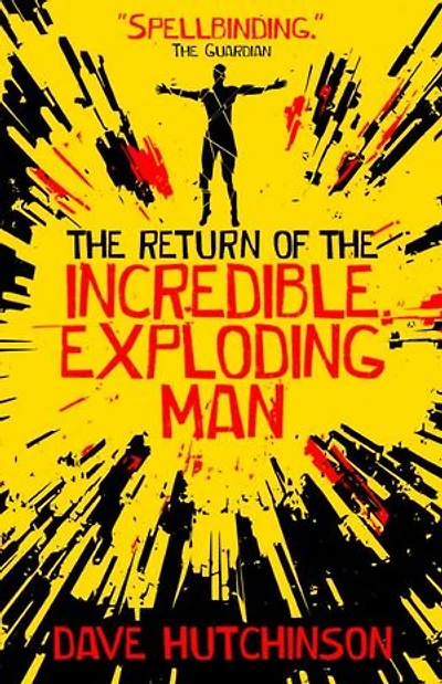 the Return of Incredible Exploding Man