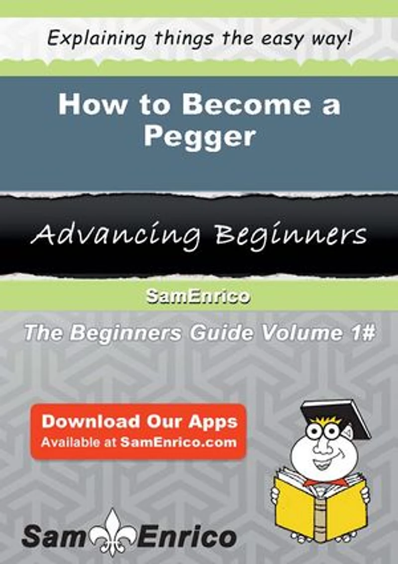 How to Become a Pegger