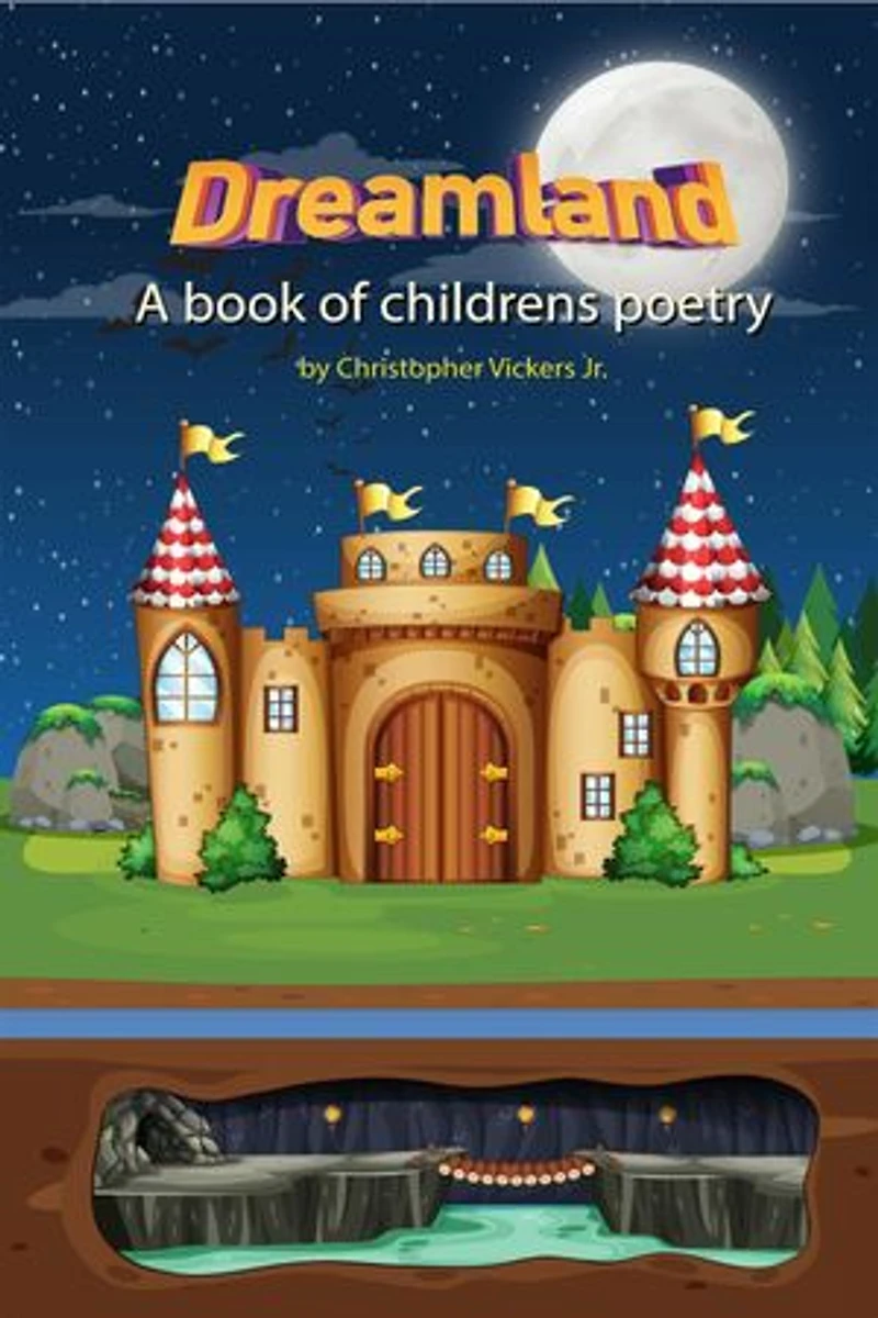 Dreamland: A book of Children's poetry