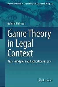 Game Theory Legal Context: Basic Principles and Applications Law