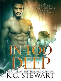 In Too Deep: Adirondack Pack, #5