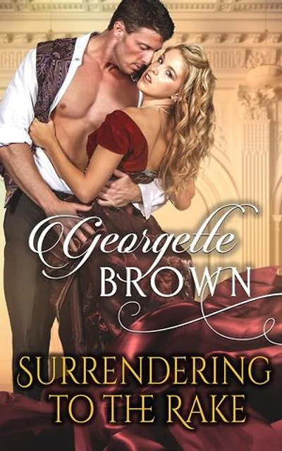 Surrendering to the Rake: A Steamy Regency Romance, #1