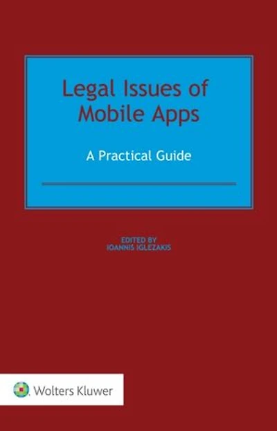 Legal Issues of Mobile Apps: A Practical Guide