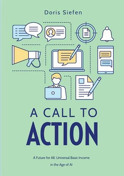 A Call to Action: A Future for All: Universal Basic Income in the Age of AI