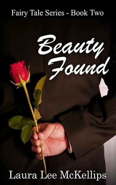 Beauty Found: Fairy Tale, #2