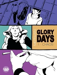 Glory Days - Volume 1 - Chaos