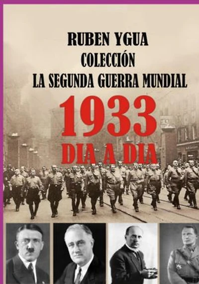 1933- La Segunda Guerra Mundial