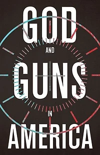 God And Guns America
