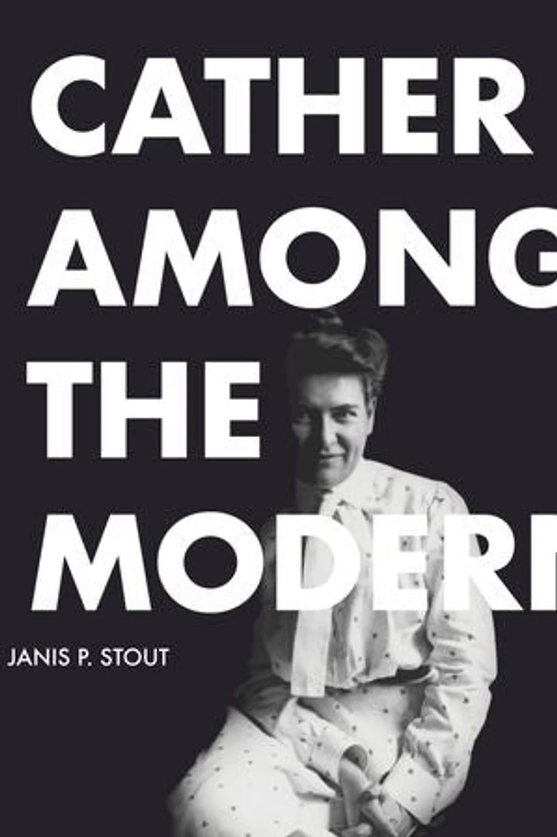 Cather Among the Moderns
