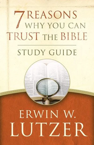 7 REASONS WHY YOU CAN TRUST THE BIBLE STUDY GUIDE