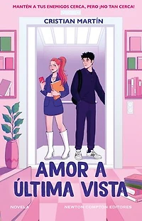 Amor a última vista. Una influencer en apuros, un becario irresistible. El crush que estabas esperando