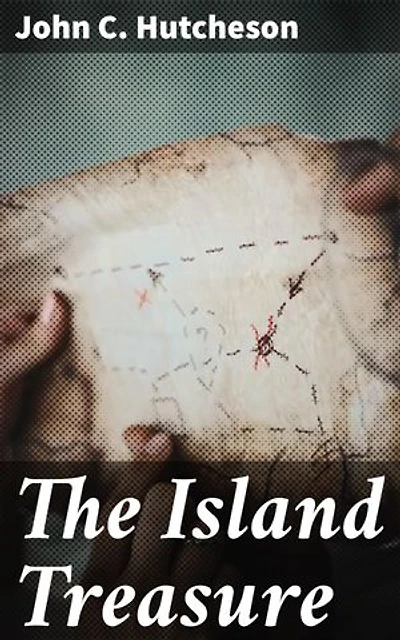 The Island Treasure: An Exotic Adventure of Mystery and Suspense on a Remote Island