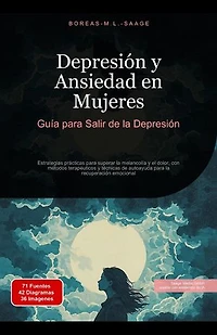 Depresión y Ansiedad en Mujeres: Guía para Salir de la Depresión: Depresión (ES), #3