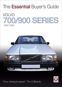 Volvo 700/900 Series: The Essential Buyer’s Guide