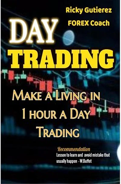Day Trading: Make a Living with 1 Hour Day Trading