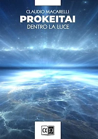 Prokeitai: Dentro la luce