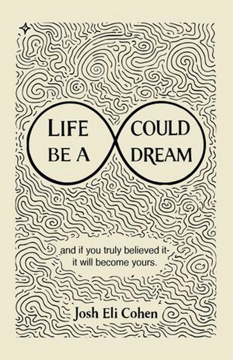 Life Could Be A Dream