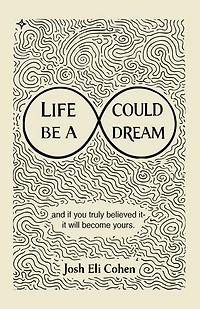 Life Could Be A Dream