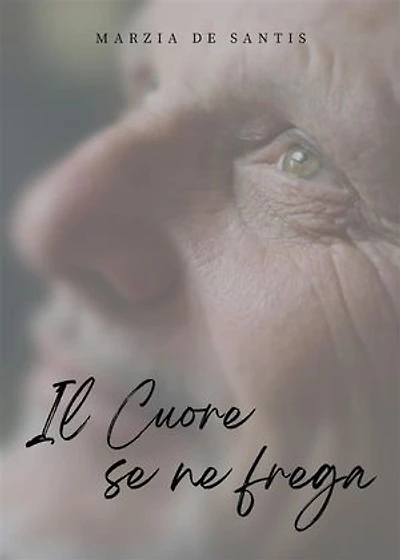 Il cuore se ne frega
