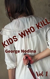 Kids Who Kill: Horrific scenes
