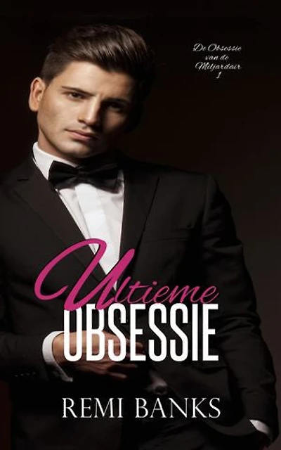 Ultieme Obsessie: Een Miljardair, Maffia, Nepdate Romance