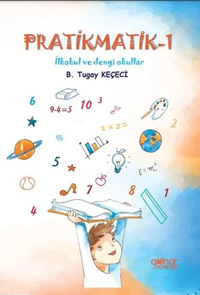 Pratikmatik-1: İlkokul ve Dengi Okullar İçin