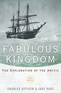 A Fabulous Kingdom: the Exploration of Arctic