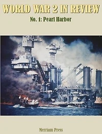 World War 2 In Review No. 1: Pearl Harbor