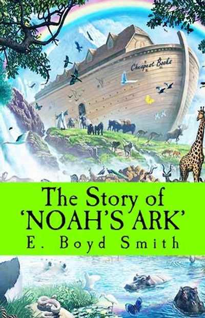 The Story of Noah's Ark