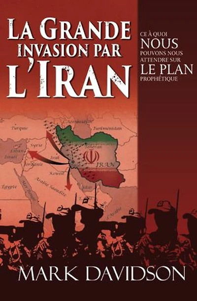 La grande invasion par l’Iran