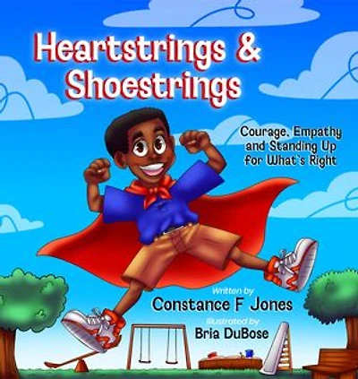 Heartstrings & Shoestrings: Courage, Empathy and Standing Up for What's Right