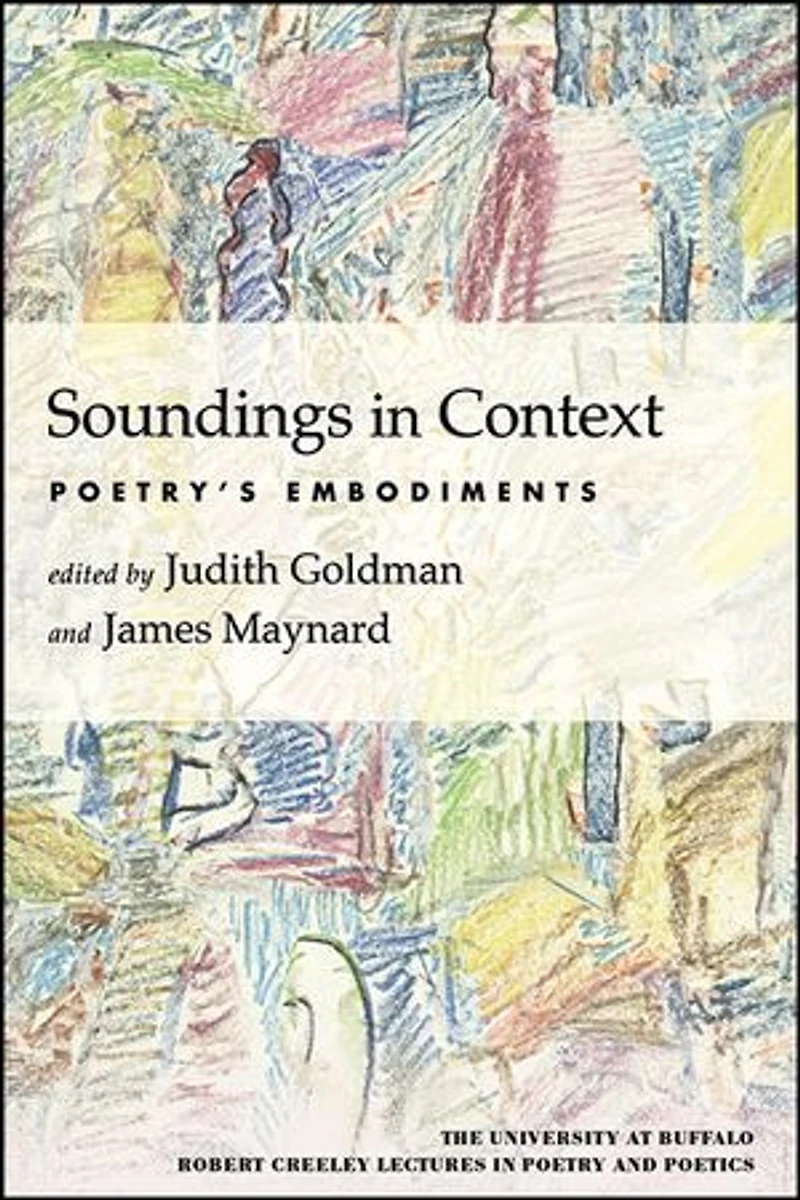 Soundings Context: Poetry's Embodiments