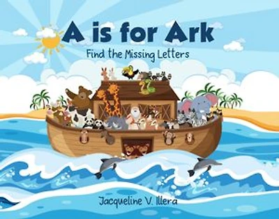 A is for Ark: Find the Missing Letters