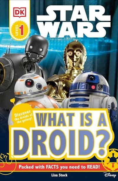 DK Readers L1: Star Wars: What is a Droid?