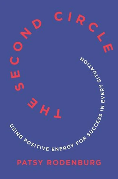 The Second Circle: Using Positive Energy For Success Every Situation