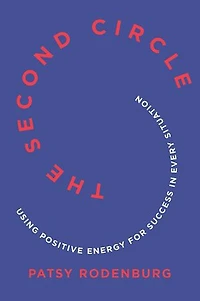 The Second Circle: Using Positive Energy For Success Every Situation