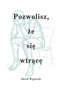 Pozwolisz, że się wtrącę