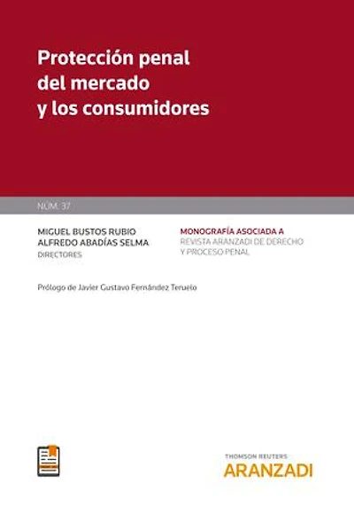 Protección penal del mercado y los consumidores