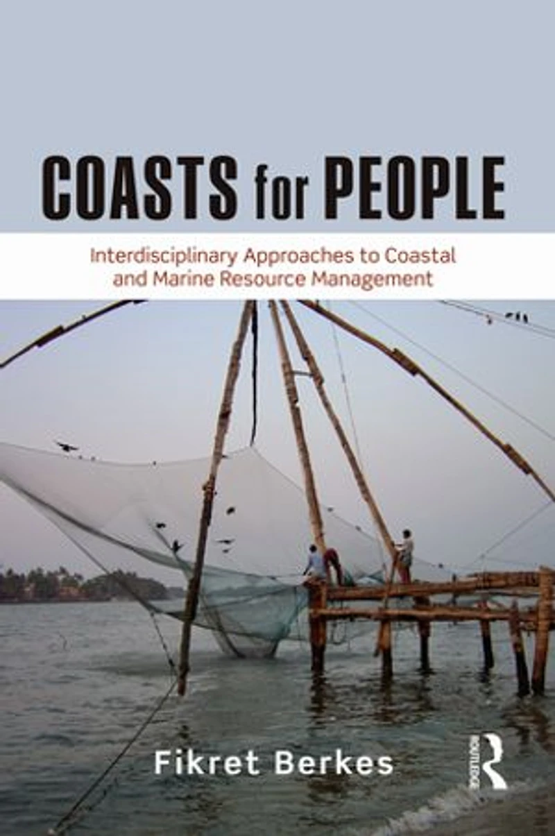 Coasts for People: Interdisciplinary Approaches to Coastal and Marine Resource Management