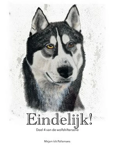 Eindelijk!: Deel 4 van de wolfshifterserie