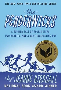 The Penderwicks: a Summer Tale of Four Sisters, Two Rabbits, and Very Interesting Boy