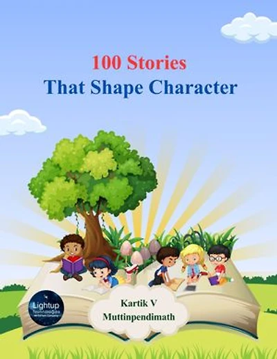 100 Stories That Shape Character