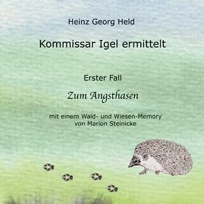 Kommissar Igel ermittelt: Erster Fall: Zum Angsthasen