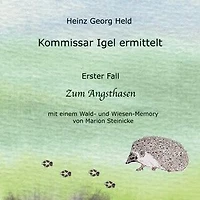 Kommissar Igel ermittelt: Erster Fall: Zum Angsthasen
