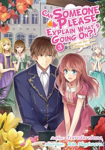 Can Someone Please Explain What’s Going On?! Volume 3